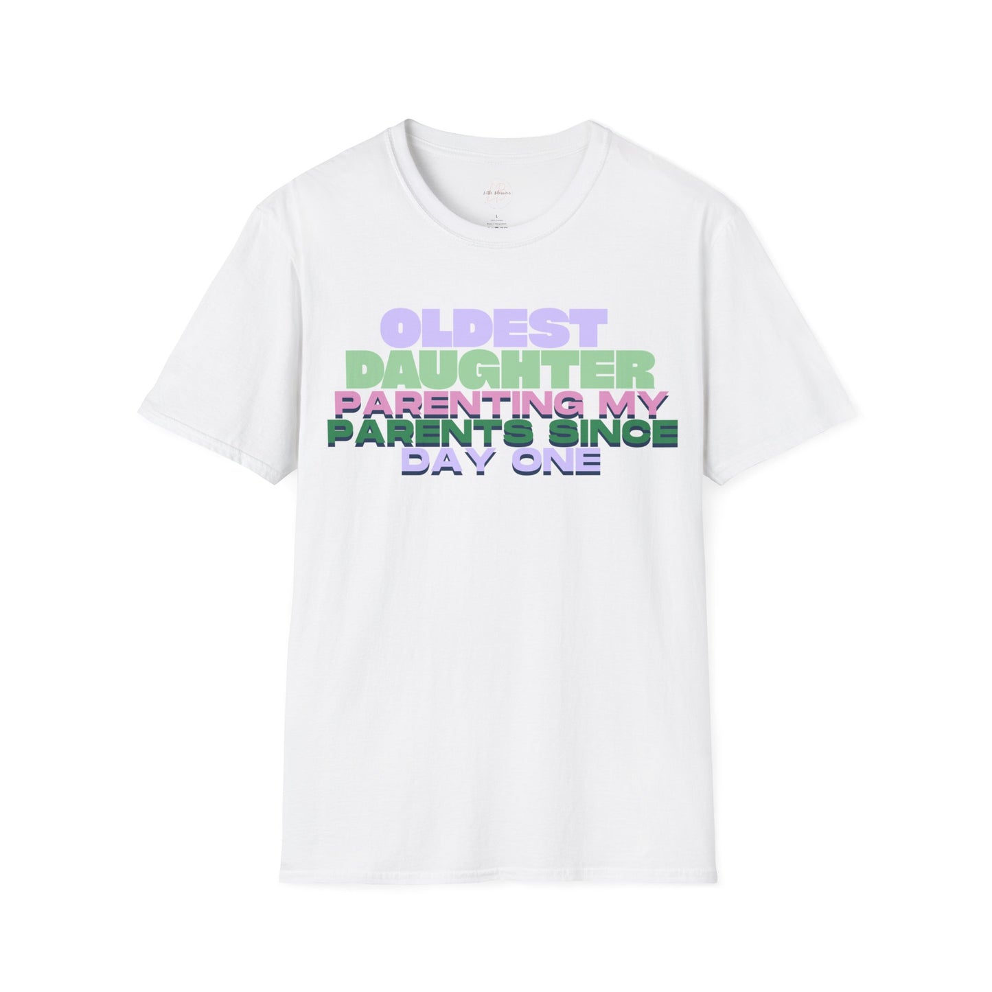 Oldest Daughter Parenting T-Shirt, Funny Family Shirt, Gift for Daughters, Cute Parent T-Shirt, Women's Humor Tee