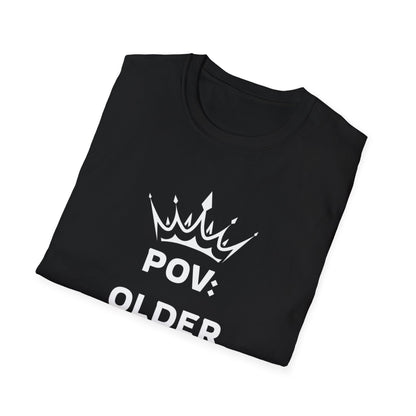 POV: Older Daughter Unisex T-Shirt | Funny Parenting Gift, Family Tee, Casual Wear, Unique Gift Idea
