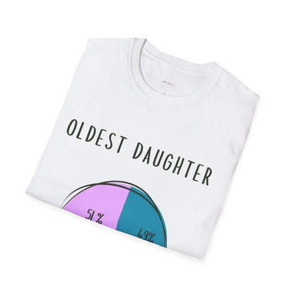 Oldest Daughter Humor T-Shirt, Funny Parent Sibling Tee, Gift for Birthdays, Family Reunion Shirt, Casual Wear