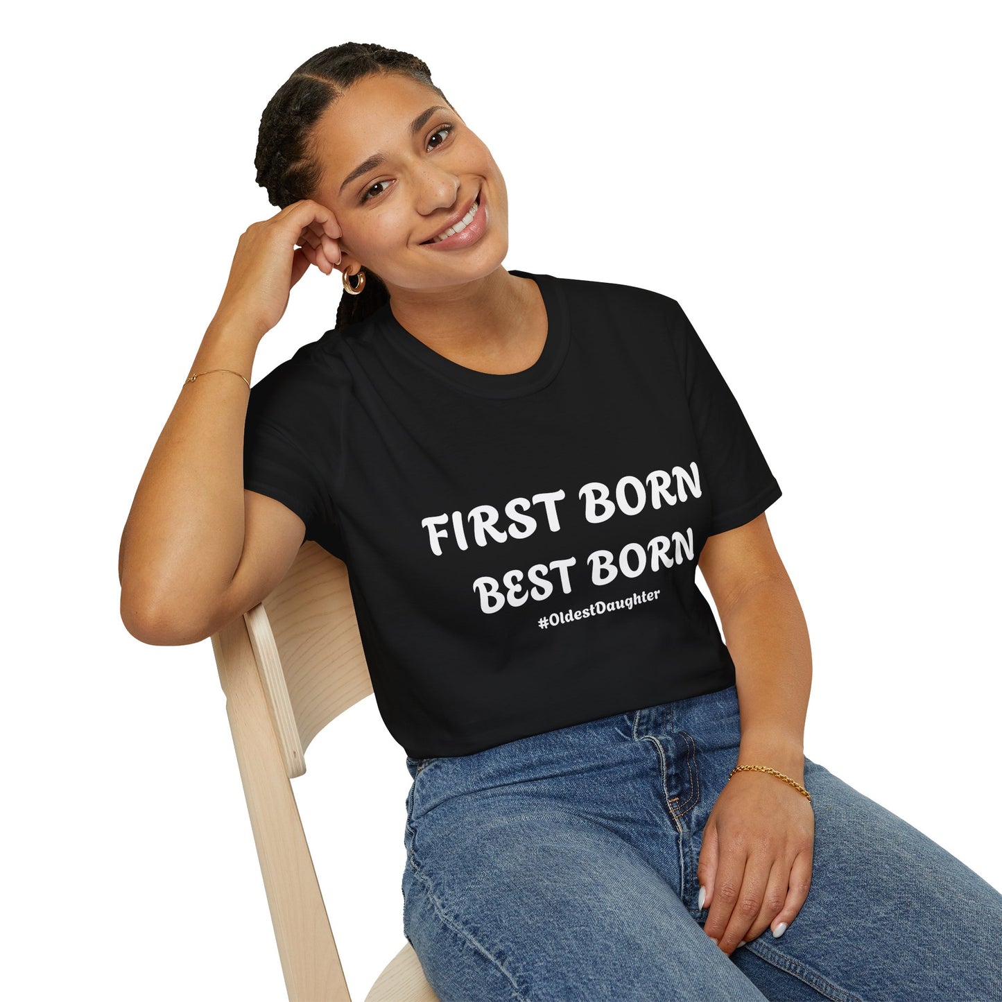 First Born Best Born Unisex Softstyle T-Shirt | Perfect Gift for Oldest Daughters, Birthday, Celebration, Family Tees, Casual Wear