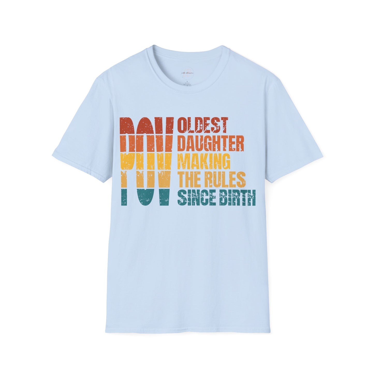 Sunset Logo Oldest Daughter Rules T-Shirt