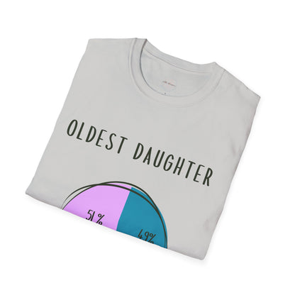 Oldest Daughter Humor T-Shirt, Funny Parent Sibling Tee, Gift for Birthdays, Family Reunion Shirt, Casual Wear