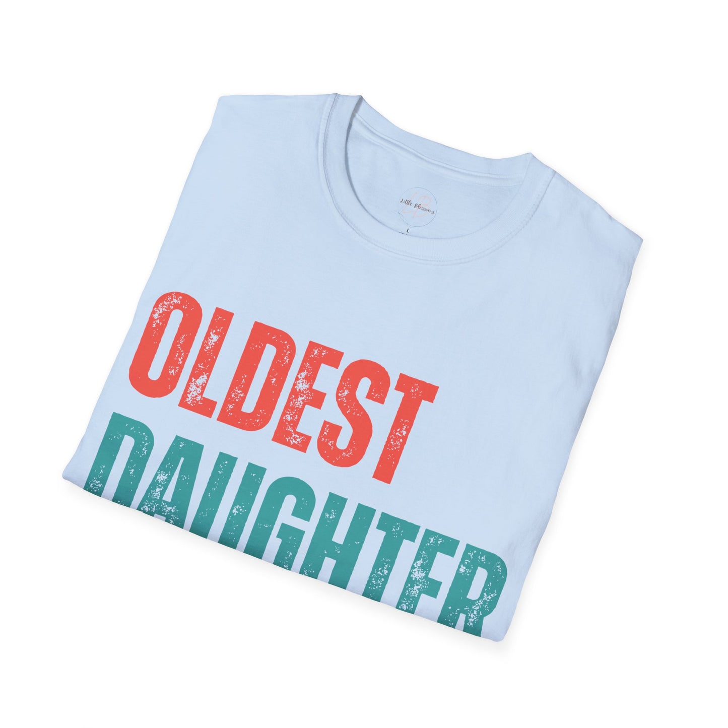 Oldest Daughter Club T-Shirt, Birthdays, Club Apparel, Family Vibes, Gifts for Sisters, Unisex Softstyle Tee