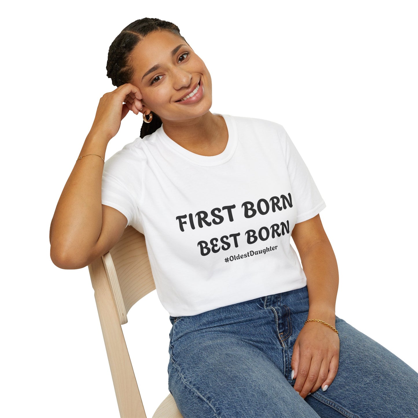 First Born Best Born Unisex Softstyle T-Shirt | Perfect Gift for Oldest Daughters, Birthday, Celebration, Family Tees, Casual Wear