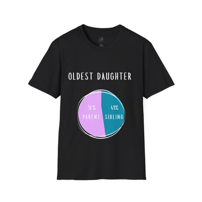 Oldest Daughter Humor T-Shirt, Funny Parent Sibling Tee, Gift for Birthdays, Family Reunion Shirt, Casual Wear