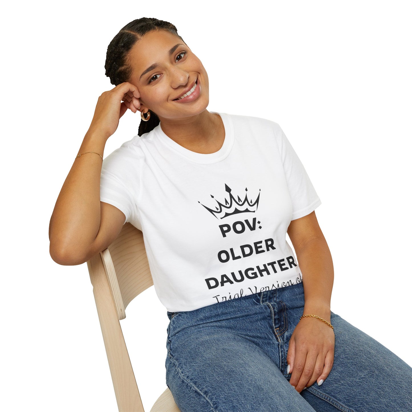 POV: Older Daughter Unisex T-Shirt | Funny Parenting Gift, Family Tee, Casual Wear, Unique Gift Idea