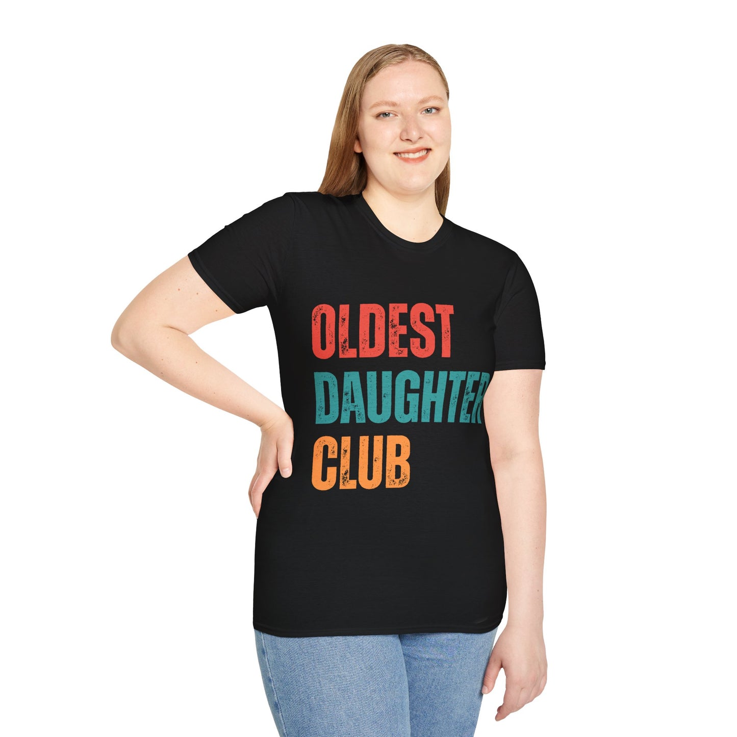 Oldest Daughter Club T-Shirt, Birthdays, Club Apparel, Family Vibes, Gifts for Sisters, Unisex Softstyle Tee