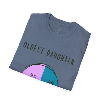 Oldest Daughter Humor T-Shirt, Funny Parent Sibling Tee, Gift for Birthdays, Family Reunion Shirt, Casual Wear