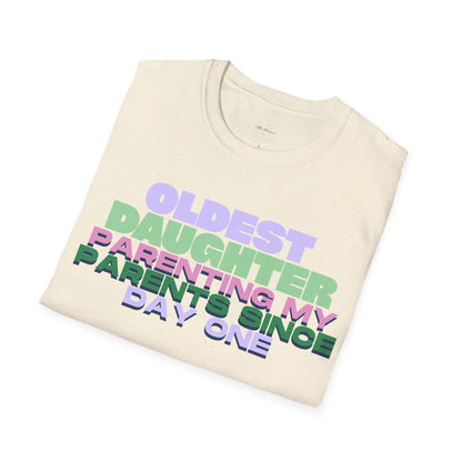Oldest Daughter Parenting T-Shirt, Funny Family Shirt, Gift for Daughters, Cute Parent T-Shirt, Women's Humor Tee