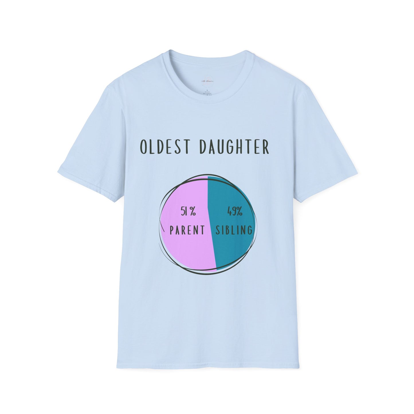 Oldest Daughter Humor T-Shirt, Funny Parent Sibling Tee, Gift for Birthdays, Family Reunion Shirt, Casual Wear
