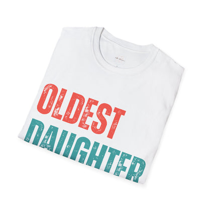 Oldest Daughter Club T-Shirt, Birthdays, Club Apparel, Family Vibes, Gifts for Sisters, Unisex Softstyle Tee