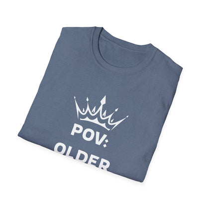 POV: Older Daughter Unisex T-Shirt | Funny Parenting Gift, Family Tee, Casual Wear, Unique Gift Idea