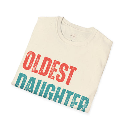 Oldest Daughter Club T-Shirt, Birthdays, Club Apparel, Family Vibes, Gifts for Sisters, Unisex Softstyle Tee