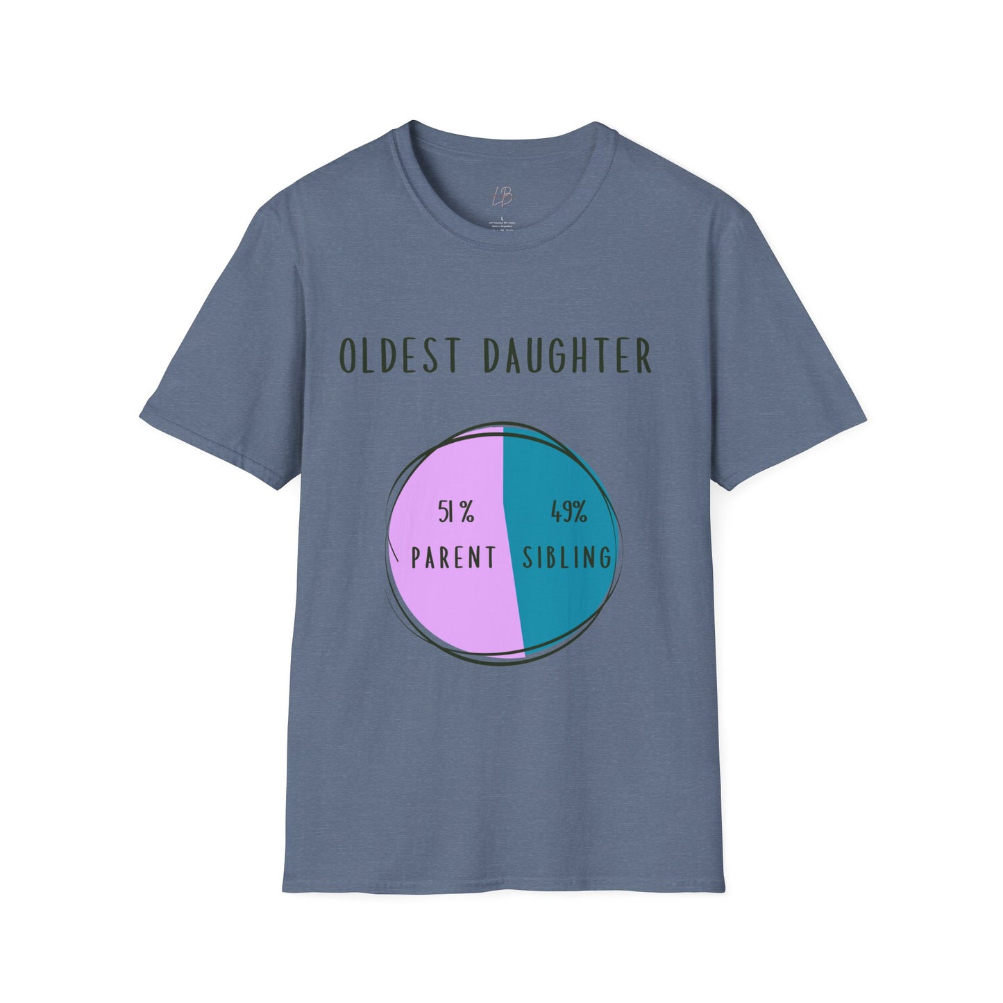 Oldest Daughter Humor T-Shirt, Funny Parent Sibling Tee, Gift for Birthdays, Family Reunion Shirt, Casual Wear