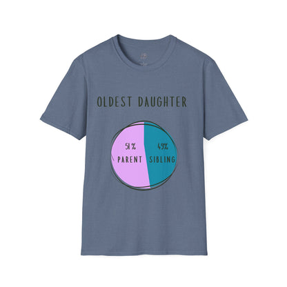 Oldest Daughter Humor T-Shirt, Funny Parent Sibling Tee, Gift for Birthdays, Family Reunion Shirt, Casual Wear