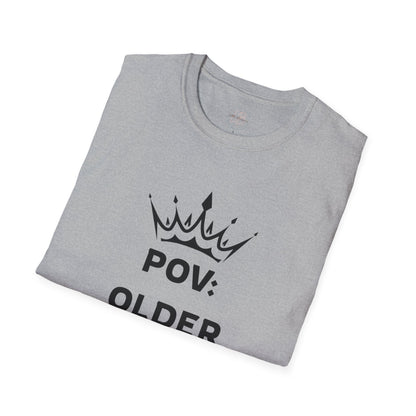 POV: Older Daughter Unisex T-Shirt | Funny Parenting Gift, Family Tee, Casual Wear, Unique Gift Idea