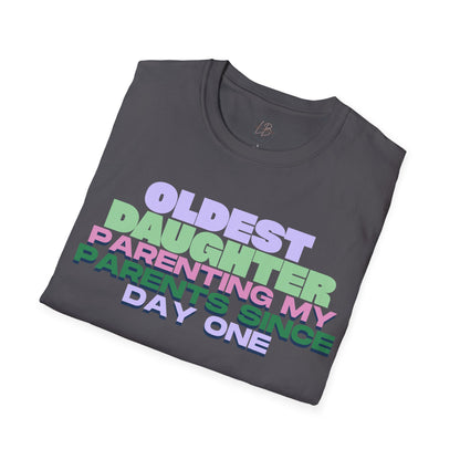 Oldest Daughter Parenting T-Shirt, Funny Family Shirt, Gift for Daughters, Cute Parent T-Shirt, Women's Humor Tee