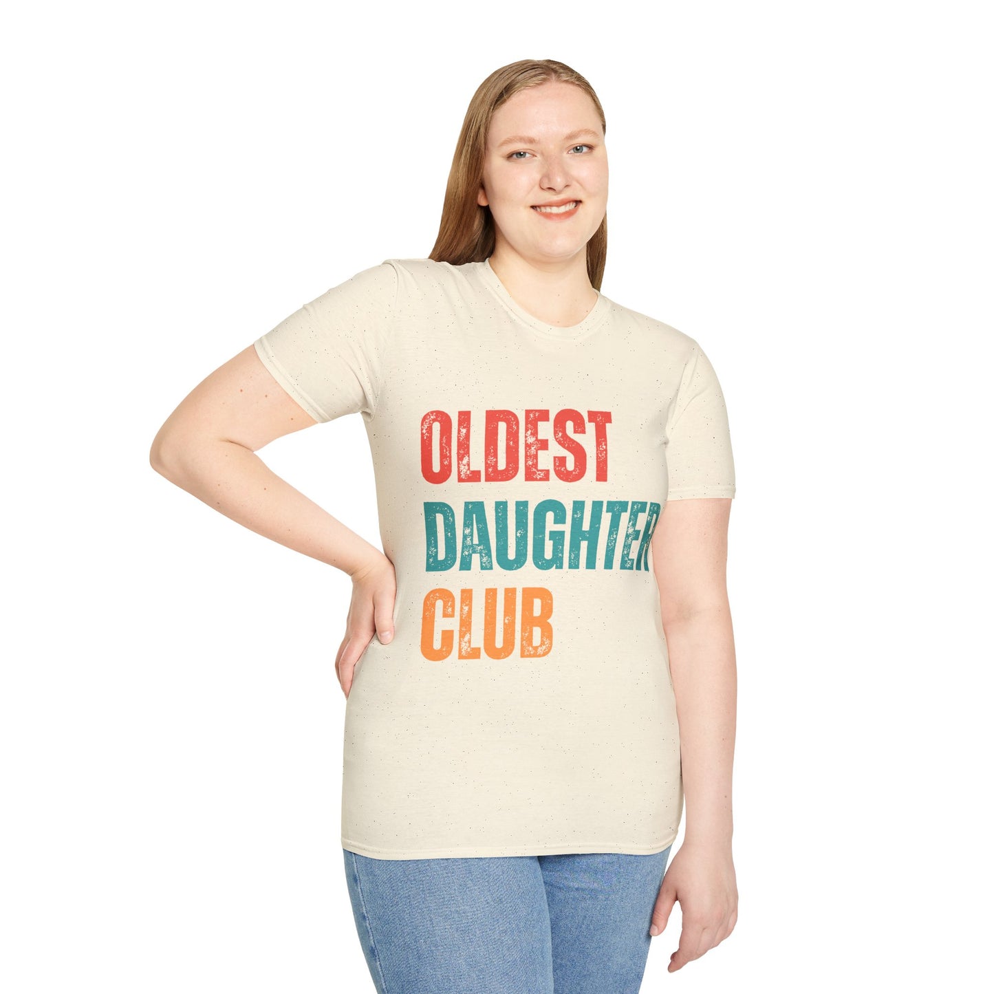 Oldest Daughter Club T-Shirt, Birthdays, Club Apparel, Family Vibes, Gifts for Sisters, Unisex Softstyle Tee