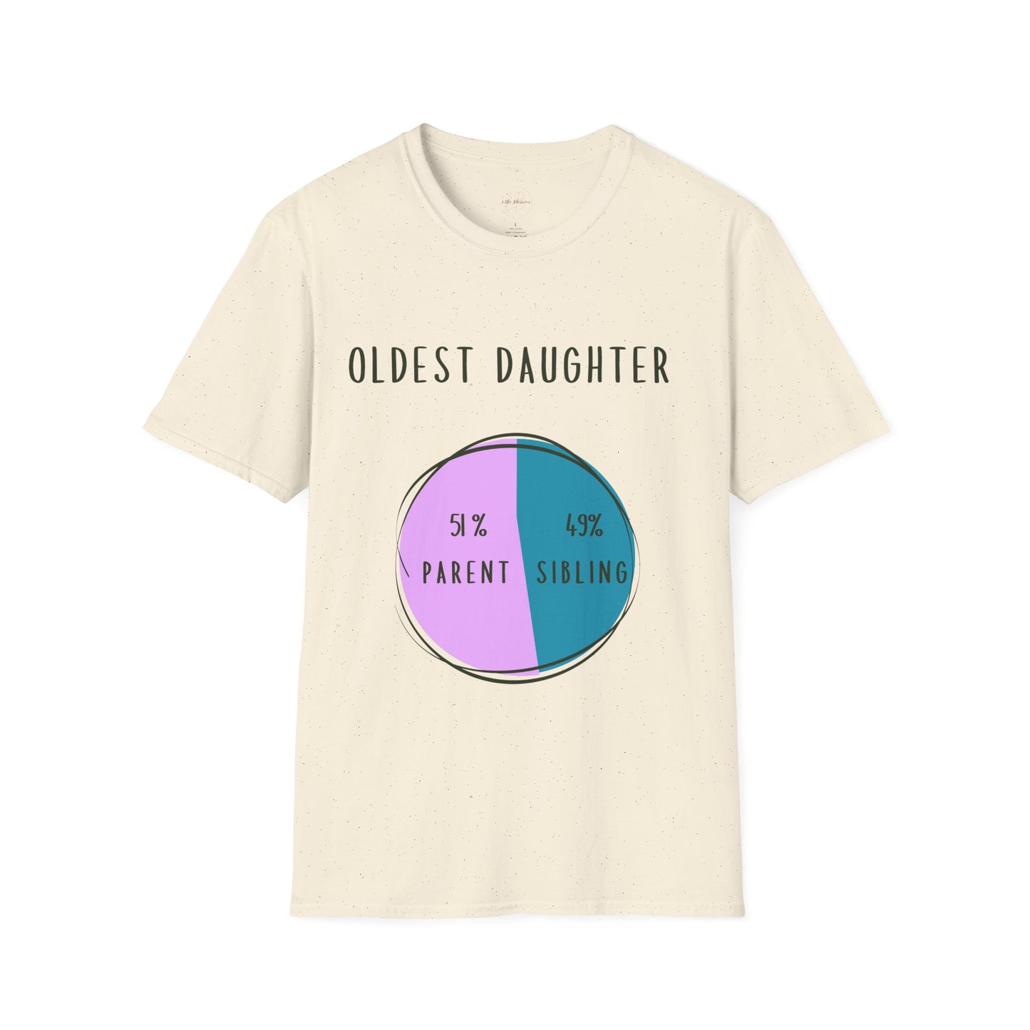 Oldest Daughter Humor T-Shirt, Funny Parent Sibling Tee, Gift for Birthdays, Family Reunion Shirt, Casual Wear