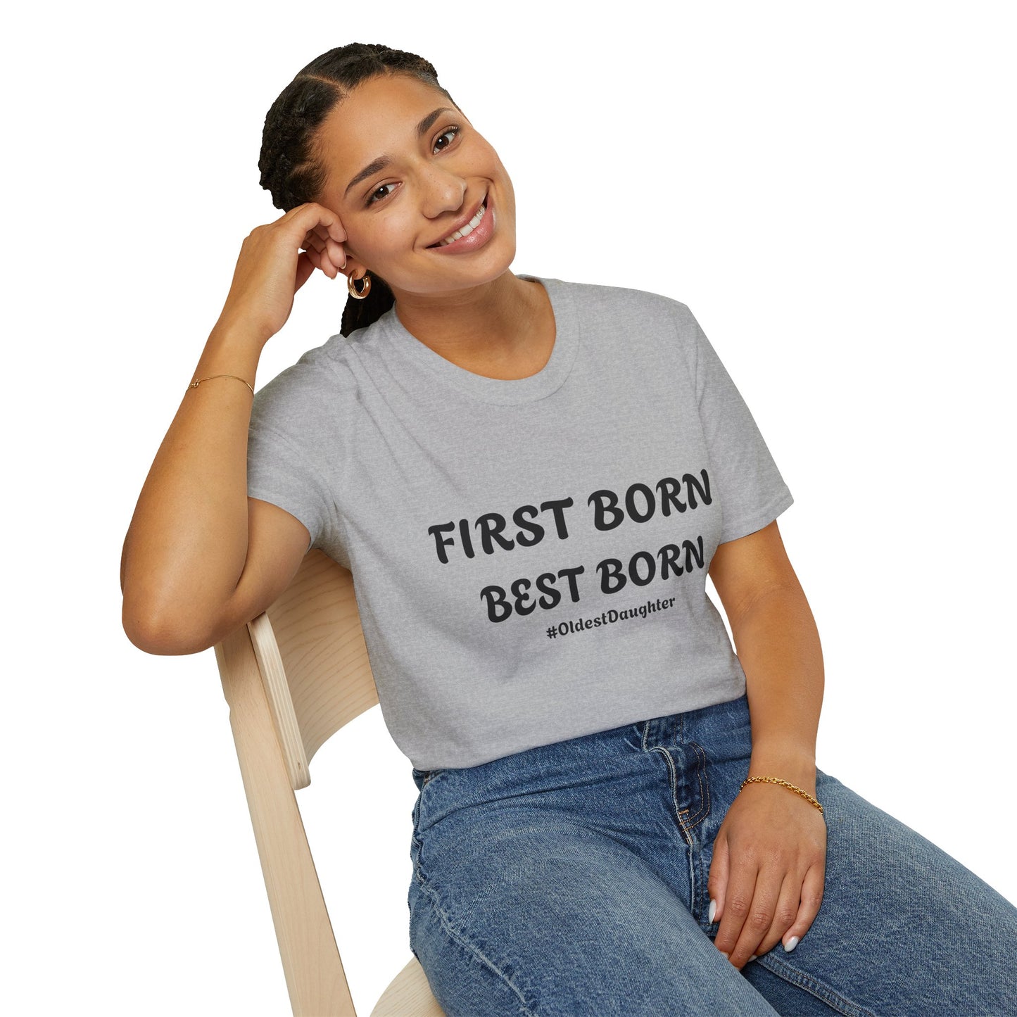 First Born Best Born Unisex Softstyle T-Shirt | Perfect Gift for Oldest Daughters, Birthday, Celebration, Family Tees, Casual Wear