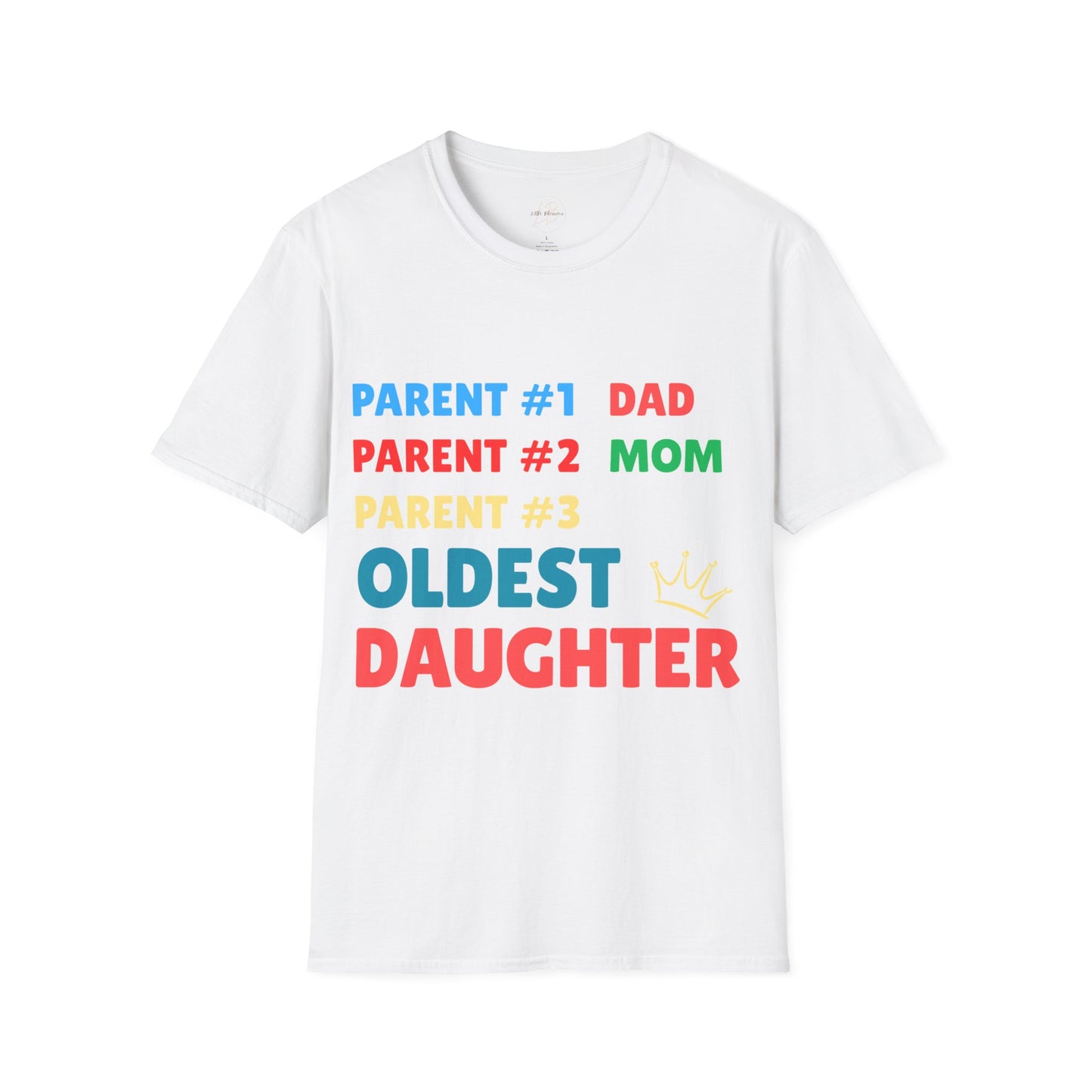 Family Role Unisex T-Shirt, Parent Shirt, Oldest Daughter Tee, Fun Family Gift, Casual Wear for Holidays, Matching Family Outfits