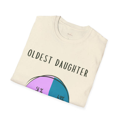 Oldest Daughter Humor T-Shirt, Funny Parent Sibling Tee, Gift for Birthdays, Family Reunion Shirt, Casual Wear